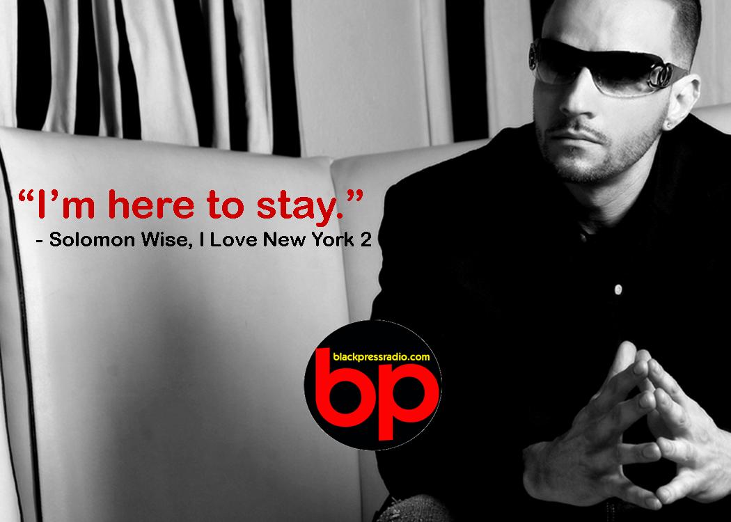 MR WISE of "I Love New York 2" is back on top!